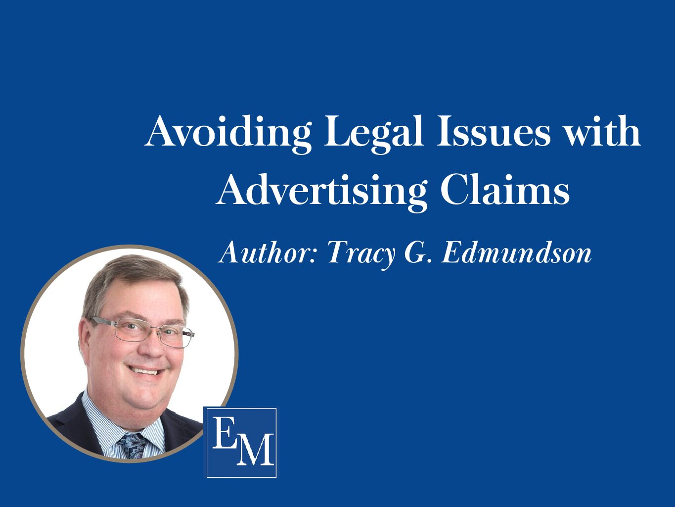Avoiding Legal Issues with Advertising Claims