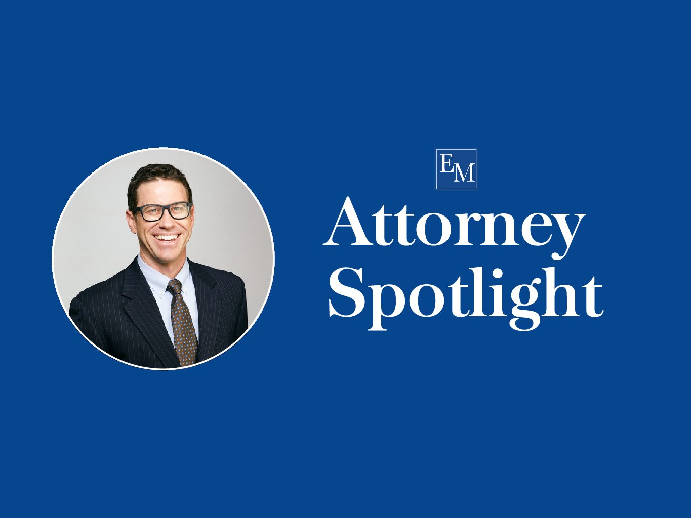 Attorney Spotlight