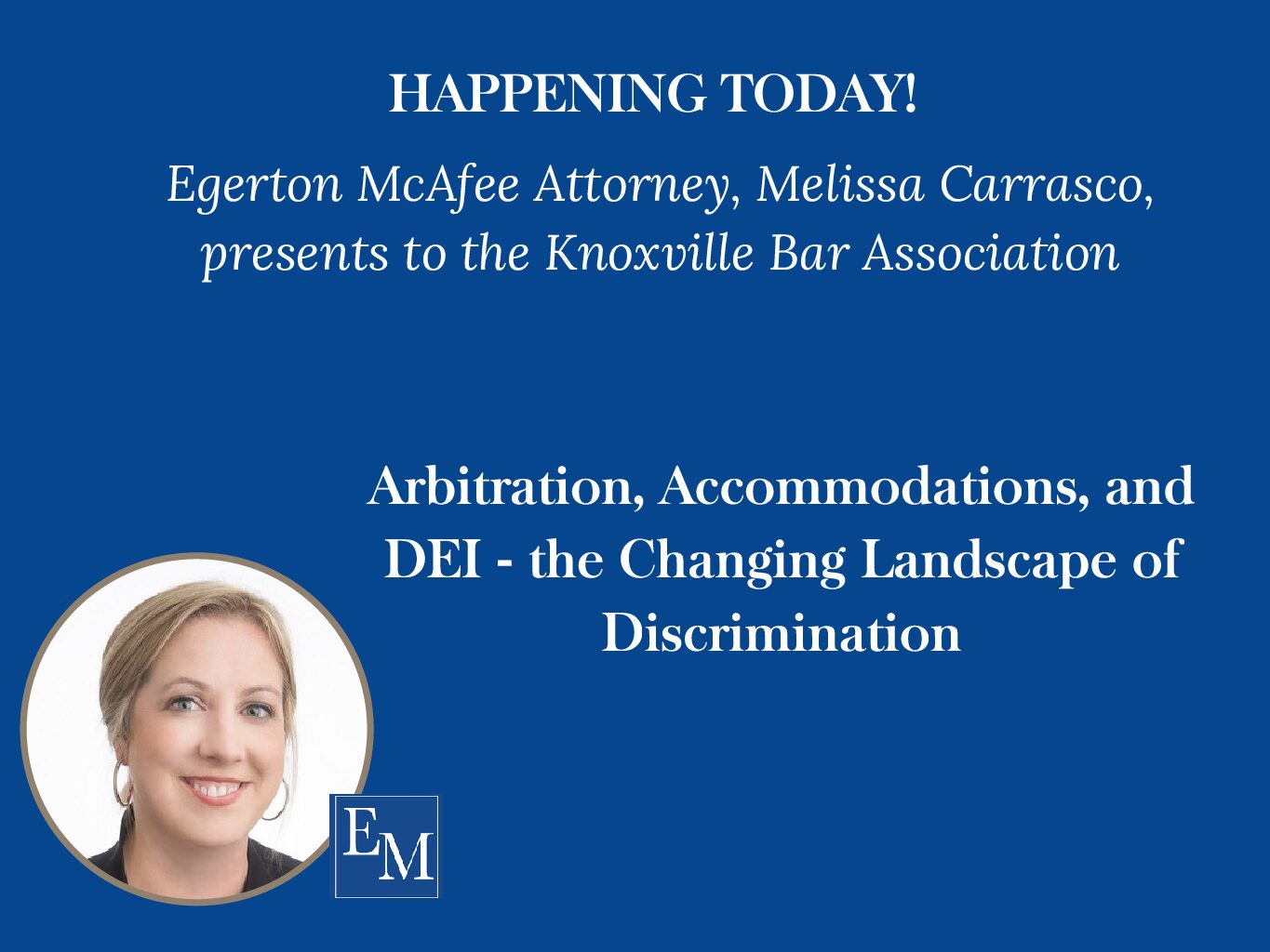 Melissa Carrasco Speaks to the Knoxville Bar Association – the Changing Landscape of Discrimination