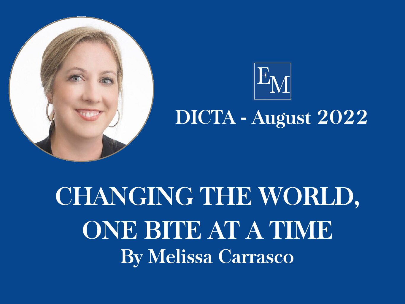 Melissa Carrasco Featured in August 2022 Issue of KBA’s DICTA