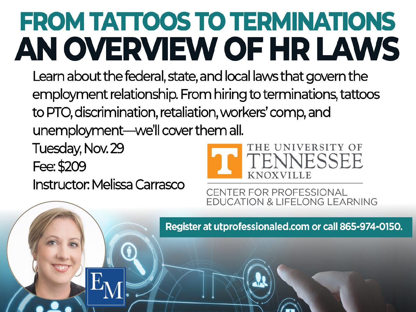 Melissa Carrasco To Teach: From Tattoos to Terminations An Overview of HR Laws
