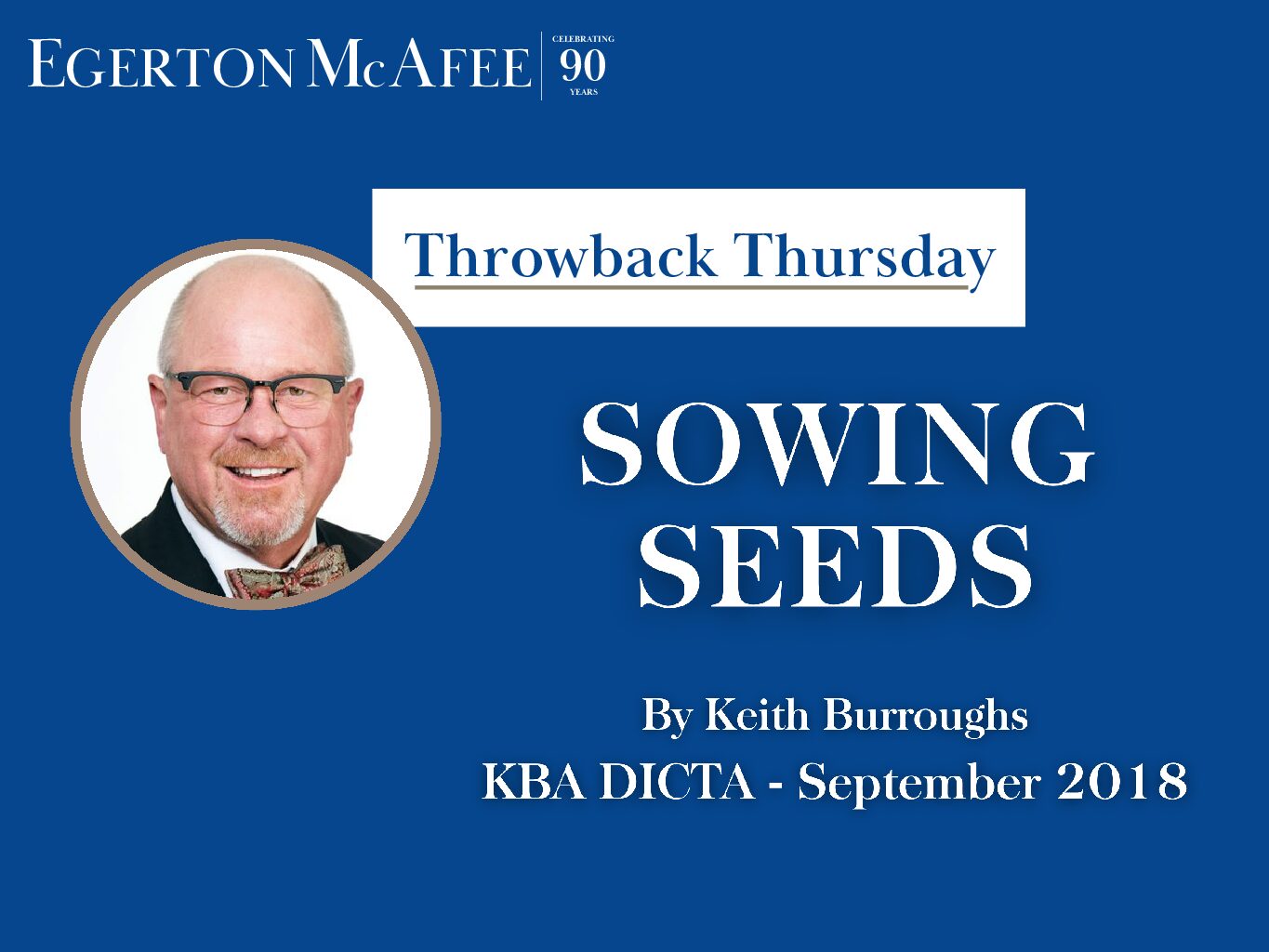 Throwback Thursday – SOWING SEEDS by Keith Burroughs