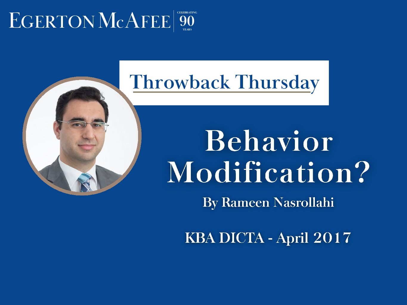 Throwback Thursday – Behavior Modification? by Rameen Nasrollahi