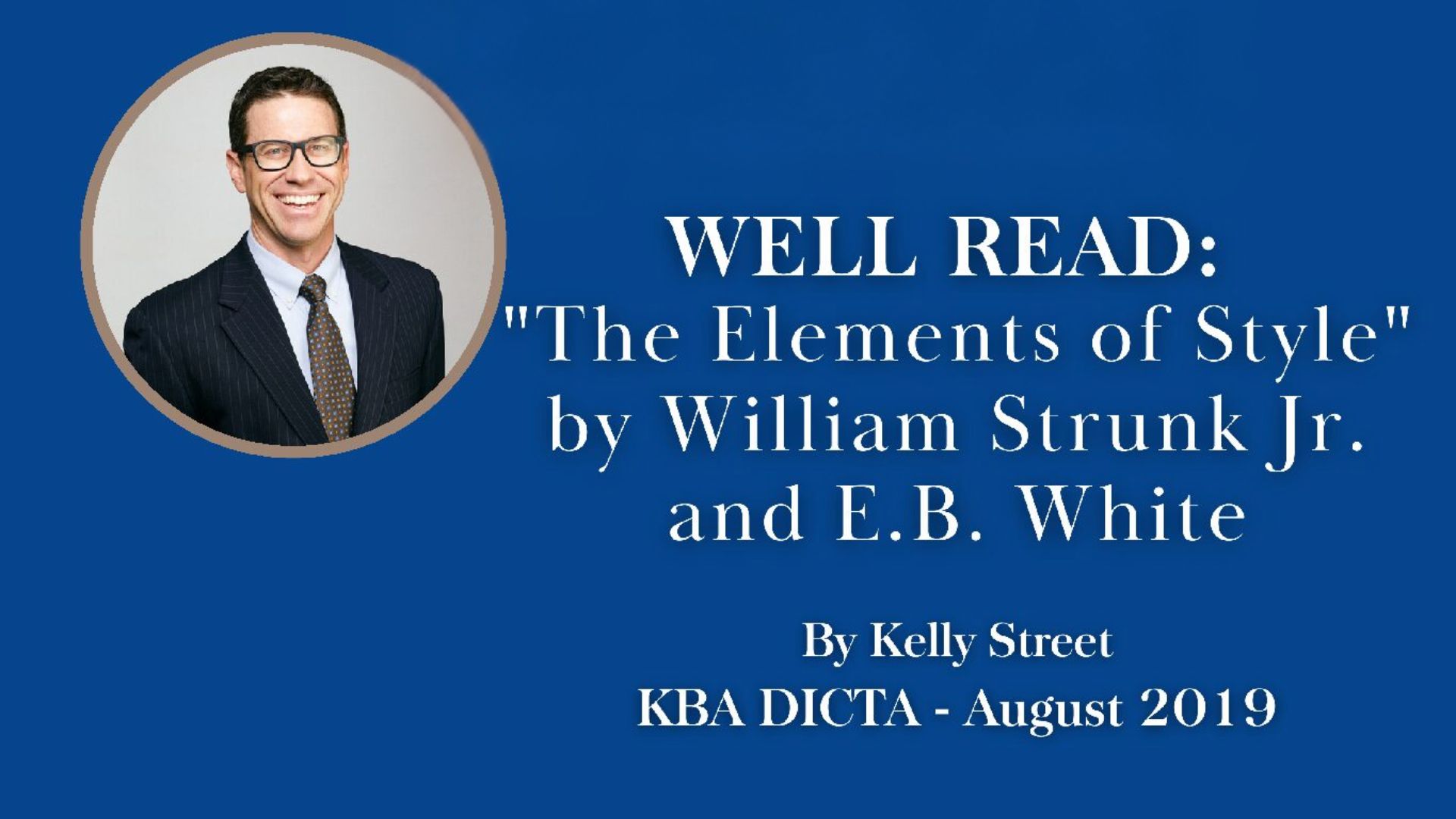 WELL READ by Kelly Street: “The Elements of Style”