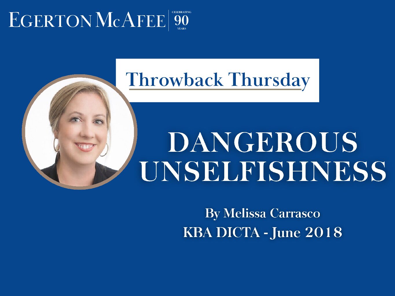 Throwback Thursday – DANGEROUS UNSELFISHNESS by Melissa Carrasco