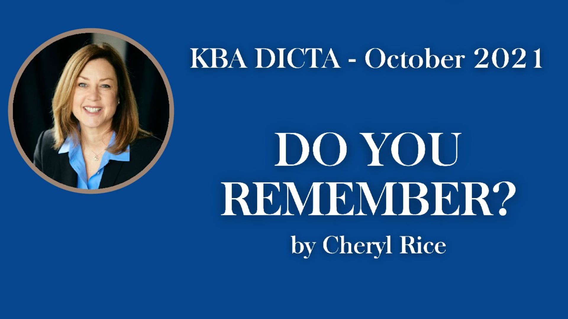 DO YOU REMEMBER by Cheryl Rice