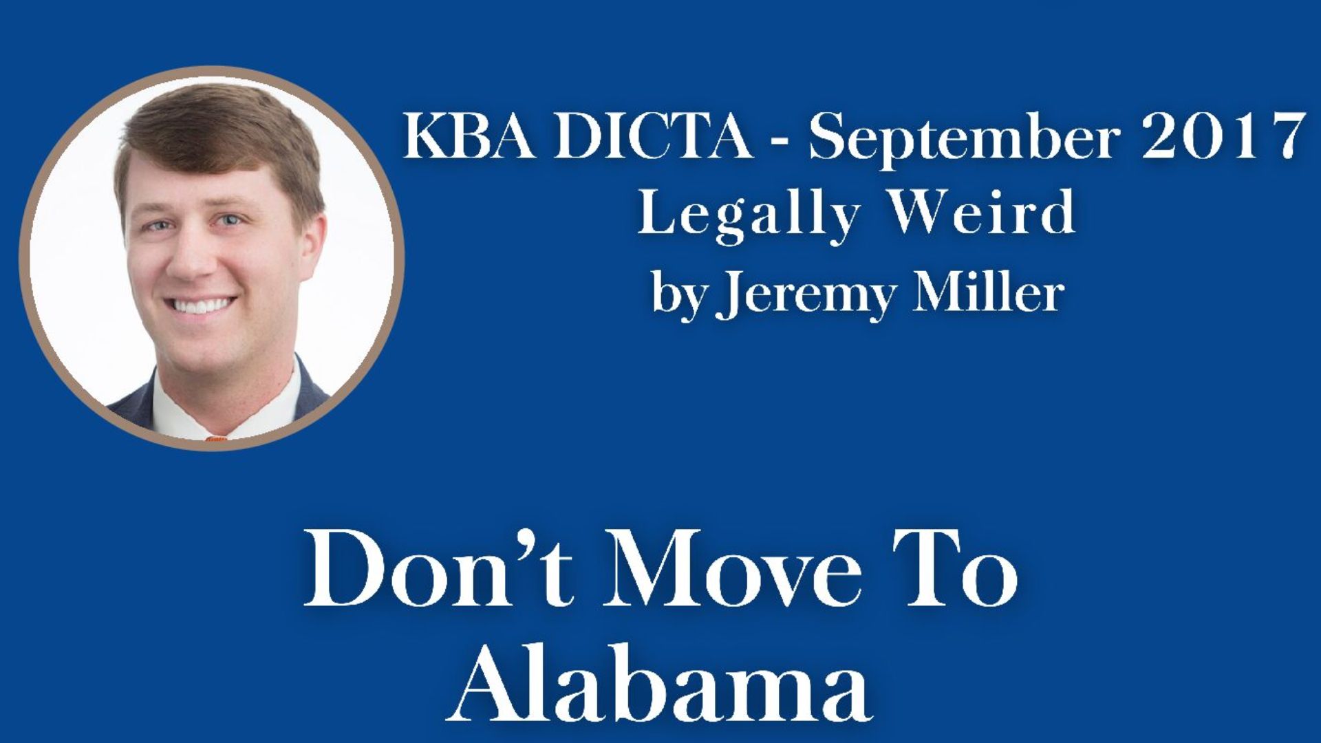 Don’t Move To Alabama by Jeremy Miller